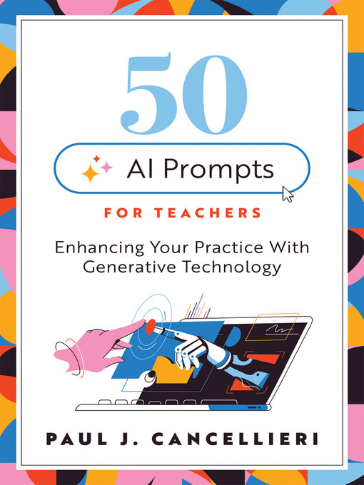 Title details for Fifty AI Prompts for Teachers by Paul J. Cancellieri - Wait list